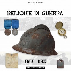 Reliquie di Guerra, 1914 -...